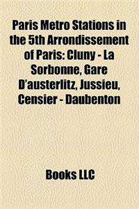 Paris Metro Stations in the 5th Arrondissement of Paris