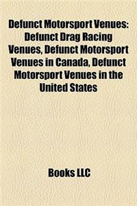 Defunct Motorsport Venues