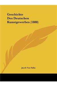 Geschichte Des Deutschen Kunstgewerbes (1888)