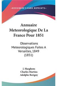 Annuaire Meteorologique de La France Pour 1851