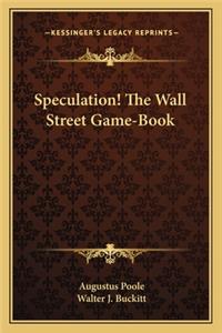 Speculation! The Wall Street Game-Book