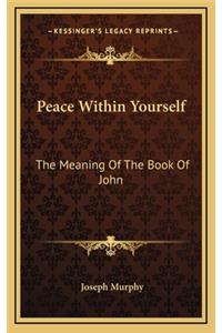 Peace Within Yourself