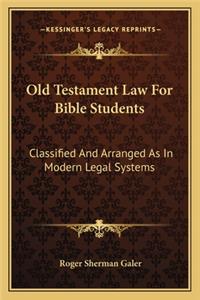 Old Testament Law For Bible Students