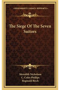 The Siege of the Seven Suitors