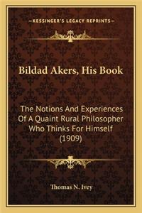 Bildad Akers, His Book