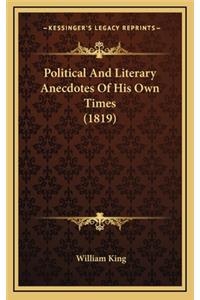 Political and Literary Anecdotes of His Own Times (1819)