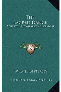 The Sacred Dance