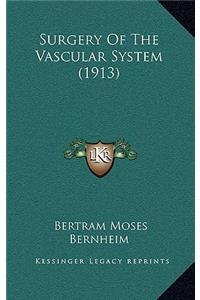Surgery Of The Vascular System (1913)