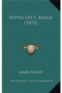 Notes On I. Kings (1872)