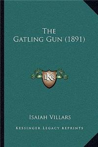 Gatling Gun (1891)