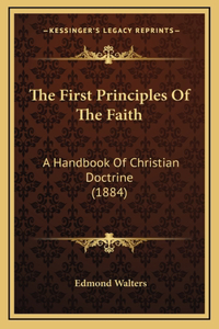 The First Principles of the Faith