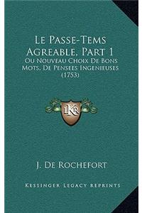 Le Passe-Tems Agreable, Part 1