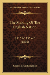 Making Of The English Nation