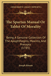 Spartan Manual Or Tablet Of Morality