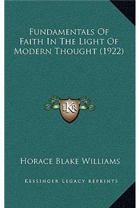 Fundamentals Of Faith In The Light Of Modern Thought (1922)