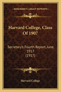Harvard College, Class Of 1907
