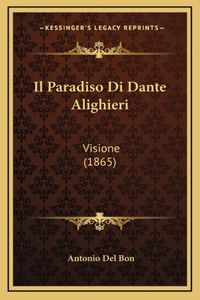 Il Paradiso Di Dante Alighieri