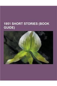 1951 Short Stories (Book Guide)