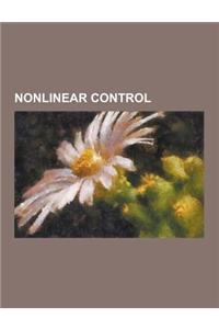 Nonlinear Control: Aizerman's Conjecture, Backstepping, Circle Criterion, Describing Function, Feedback Linearization, Gain Scheduling, K