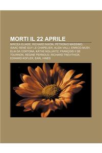 Morti Il 22 Aprile