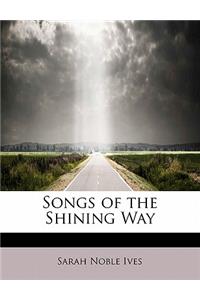 Songs of the Shining Way