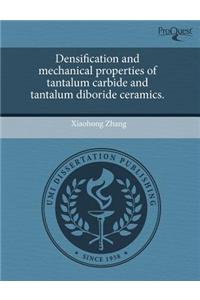 Densification and Mechanical Properties of Tantalum Carbide and Tantalum Diboride Ceramics