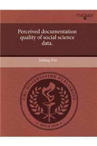Perceived Documentation Quality of Social Science Data