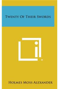 Twenty of Their Swords