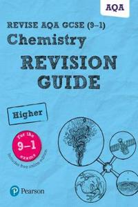 Pearson REVISE AQA GCSE Chemistry (Higher) Revision Guide: incl. online revision and quizzes - for 2025, 2026 exams