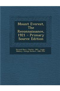 Mount Everest, the Reconnaissance, 1921