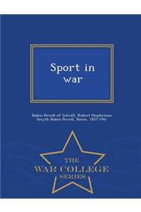 Sport in War - War College Series