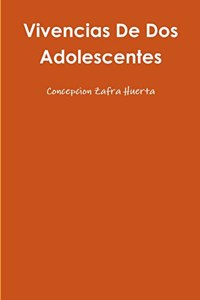 Vivencias De Dos Adolescentes