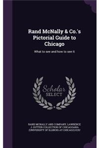 Rand McNally & Co.'s Pictorial Guide to Chicago