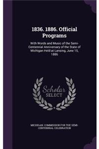 1836. 1886. Official Programs