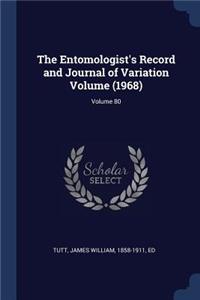 The Entomologist's Record and Journal of Variation Volume (1968); Volume 80