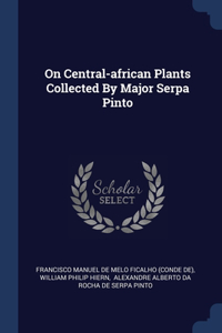 On Central-african Plants Collected By Major Serpa Pinto