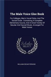 The Male Voice Glee Book