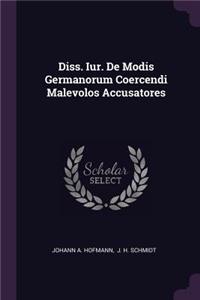 Diss. Iur. de Modis Germanorum Coercendi Malevolos Accusatores