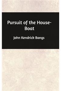 Pursuit of the House-Boat