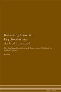 Reversing Psoriatic Erythroderma