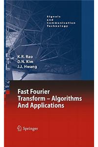 Fast Fourier Transform - Algorithms and Applications