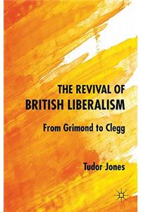 The Revival of British Liberalism