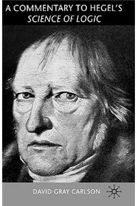 Commentary to Hegel's Science of Logic