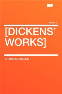 [Dickens' Works] Volume 3