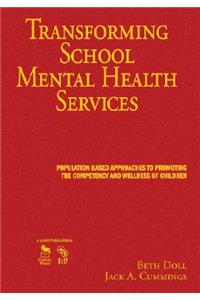 Transforming School Mental Health Services