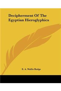 Decipherment Of The Egyptian Hieroglyphics