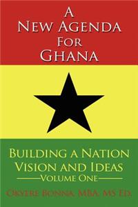 A New Agenda For Ghana