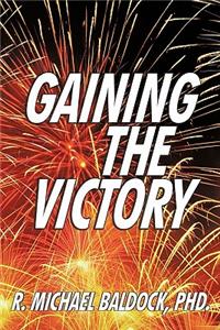 Gaining The Victory