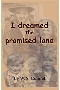 I Dreamed The Promised Land