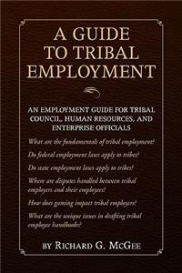 Guide to Tribal Employment